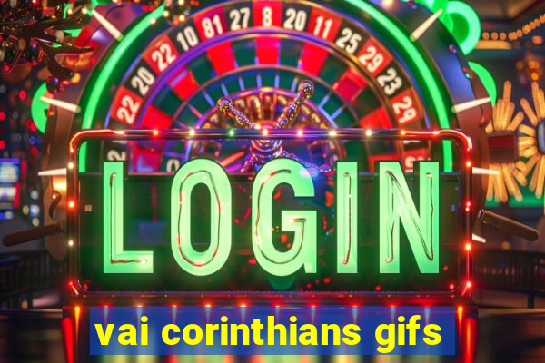 vai corinthians gifs